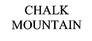 CHALK MOUNTAIN