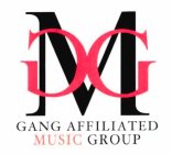 GANG AFFILIATED MUSIC GROUP GMG