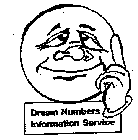 DREAM NUMBERS INFORMATION SERVICE