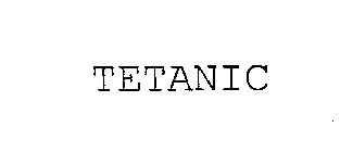 TETANIC