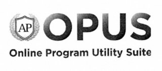 AP OPUS ONLINE PROGRAM UTILITY SUITE