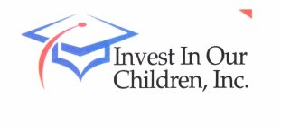 INVEST IN OUR CHILDREN, INC.