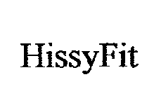 HISSYFIT