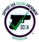 SUPPORT OUR SECOND AMENDMENT SO2A