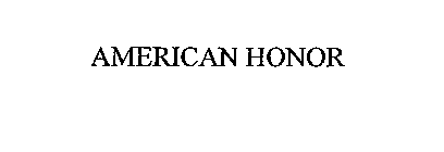 AMERICAN HONOR