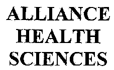 ALLIANCE HEALTH SCIENCES