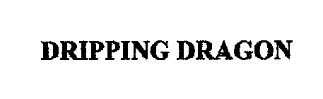 DRIPPING DRAGON