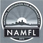 NAMFL 2013 NATIONAL ASSOCIATION FOR MULTIFAMILY LAW