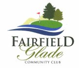 FAIRFIELD GLADE COMMUNITY CLUB