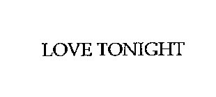 LOVE TONIGHT