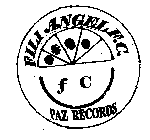 FILI ANGEL F.C. F C PAZ RECORDS