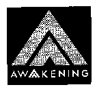 A AWAKENING