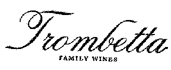 TROMBETTA FAMILY WINES