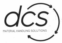 DCS MATERIAL HANDLING SOLUTIONS