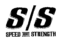 S/S SPEED AND STRENGTH