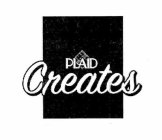 PLAID CREATES