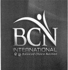 BCN INTERNATIONAL BALANCED CHOICE NUTRITION