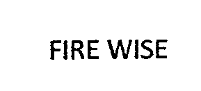 FIRE WISE