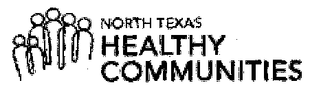 NORTH TEXAS HEALTHY COMMUNITIES