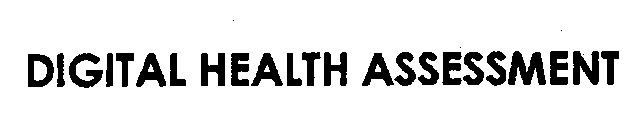 DIGITAL HEALTH ASSESSMENT