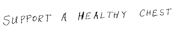 SUPPORT A HEALTHY CHEST