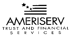 AMERISERV TRUST AND FINANCIAL SERVICES