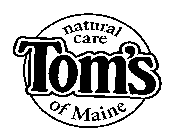 NATURAL CARE TOM'S OF MAINE