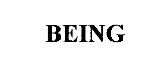 BEING