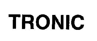 TRONIC