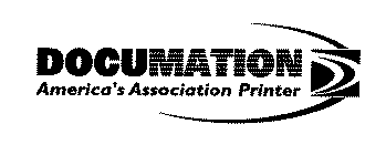 DOCUMATION AMERICA'S ASSOCIATION PRINTER