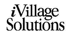 IVILLAGE SOLUTIONS