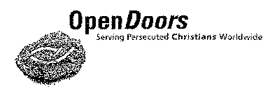 OPEN DOORS SERVING PERSECUTED CHRISTIANS WORLDWIDE