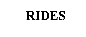 RIDES