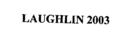 LAUGHLIN 2003
