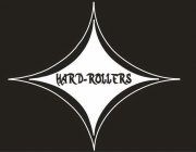 HARD-ROLLERS