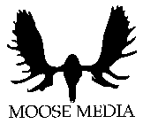 MOOSE MEDIA