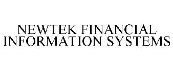 NEWTEK FINANCIAL INFORMATION SYSTEMS