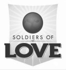 SOLDIERS OF LOVE