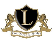 L LUXURIOUS LIFESTYLES