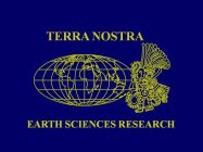 TERRA NOSTRA EARTH SCIENCES RESEARCH