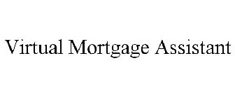 VIRTUAL MORTGAGE ASSISTANT