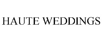 HAUTE WEDDINGS