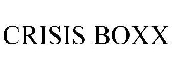 CRISIS BOXX