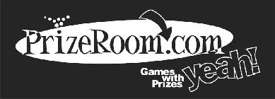 PRIZE ROOM.COM GAMES WITH PRIZES YEAH!