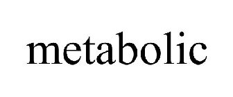 METABOLIC