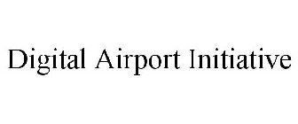 DIGITAL AIRPORT INITIATIVE