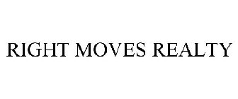 RIGHT MOVES REALTY
