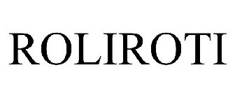 ROLIROTI