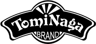 TOMINAGA BRAND