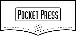 POCKET PRESS